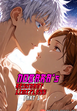 Nobara's resonant limitless part 1