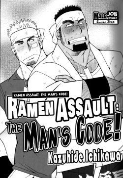 "Ramen Assault - The Man’s Code!"