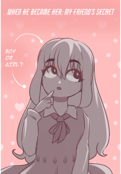 1 When He Became Her: My Friend’s Secret