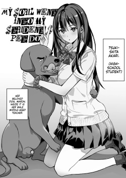 Ore no Tamashi ha Oshiego no Petto no Naka | My Soul Went Into My Student's Pet Dog
