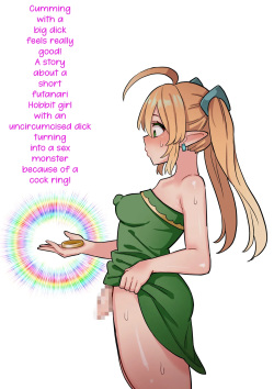 Cumming with a big dick feels really good! A story about a short futanari hobbit girl with an uncircumcised dick turning into a sex monster because of a cock ring! | Tanshou Houkei Futanari Hobbit Shoujo ga Mahou no Yubiwa de Kyokon Seiyoku Monster ni naru Hanashi